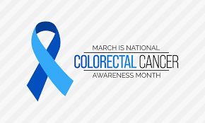 March is Colorectal Cancer Awareness Month
